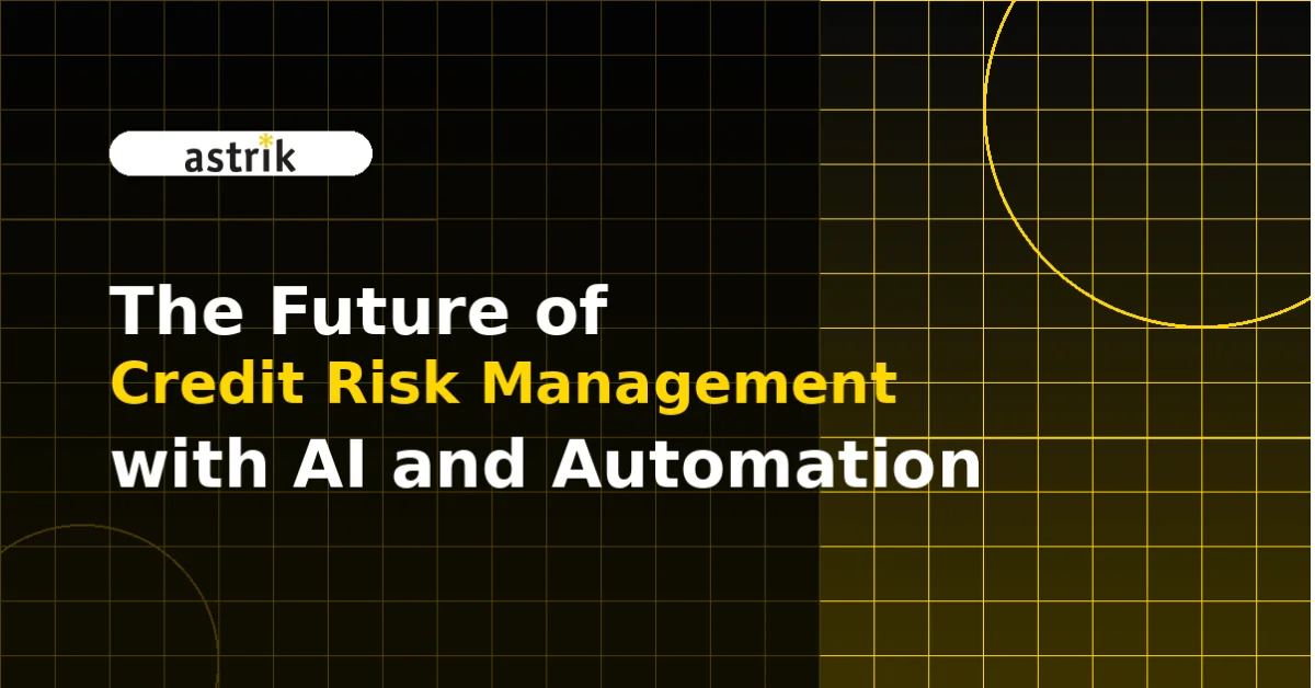Credit Risk Management with AI and Automation